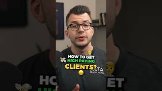 Why You’re Not Getting High Paying Clients