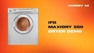 DEMO OF IFB CLOTH DRYER MODEL: MAXIDRY 550 BY HARDEV AC