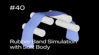 Cinema 4D Quick Tip #40  - Rubber Band Simulation With Soft Body (Project File on Patreon)