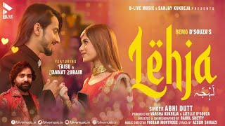 Lehja"(Lyrics)"/Abhi Dutt ft. Faisu  & Jannat/Vikram M/Official Video / Romantic Song 2021