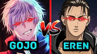 Who Is the True Strongest? Eren vs. Gojo: The Ultimate Comparison