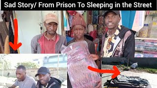 African Sad Story 🇰🇪 / FROM PRISON TO SLEEPING IN THE STREET