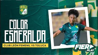 COLOR ESMERALDA LEÓN VS TOLUCA FEMENIL #GritaMéxicoC2022