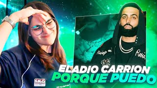 ESPAÑOLA REACCIONA AL NUEVO EP DE ELADIO CARRION - Porque Puedo