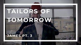 SCABAL X LCF : TAILORS OF TOMORROW - JAMES PT. 3