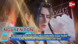 Nguyên Tôn | Truyện Tập 268: Sự Thay Đổi Của Yêu Yêu Con Mắt Của Thần, Chu Nguyên Thánh Long Chi Thể