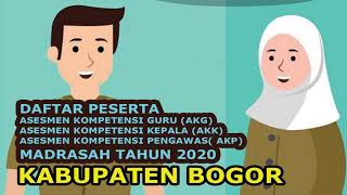 Daftar Peserta AKG, AKK dan AKP Madrasah Tahun 2020 | Kabupaten Bogor