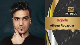 Alireza Roozegar - Taghdir | علیرضا روزگار - تقدیر