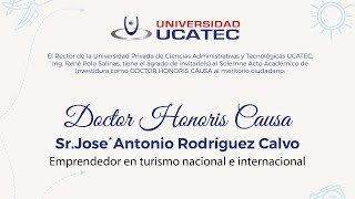 Distinción Honoris Causa al  Sr. José Antonio Rodríguez Calvo