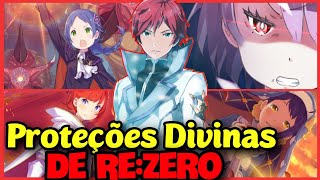 RE:ZERO | TODAS AS PROTEÇÕES DIVINAS QUE EXISTE NO MUNDO | Só Para Animes