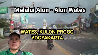 Wates Kulon Progo | Jalan Di Kota Wates | Alun - Alun Wates | Traveling