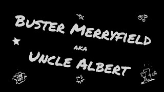 Only Fools and Horses - Uncle Albert AKA Buster Merryfield