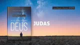 Meditações Diárias: 04 Julho - JUDAS l Maravilhoso Deus