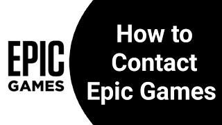 Epic Games Customer Support | How to Contact Epic Games