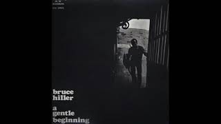 Bruce Hiller - A Gentle End