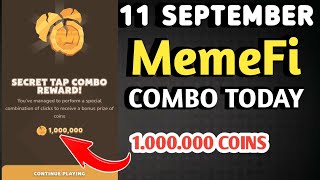 MEMEFI SECRET COMBO TODAY 11 SEPTEMBER 2024 | MEMEFI DAILY COMBO | MEMEFI COMBO TODAY | MEMEFI COMBO