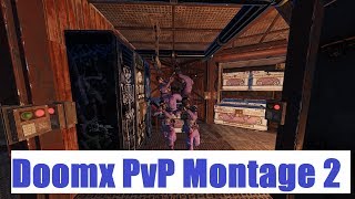 Doomx PvP Montage 2