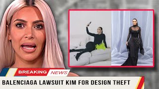 Kim gone mad over allegations of design theft by balenciaga | Balenciaga goes to court