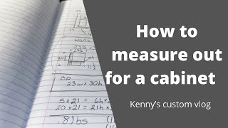 How to measure out for a cabinet