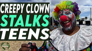 Creepy Clown StalksTeens, You Won't Believe What Happens Next