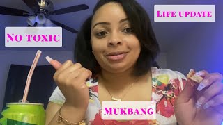 MUKBANG: GOOD FOOD,LIFE UPDATE,DRAMA FREE!