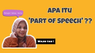 CARA NAMBAH KOSA KATA  DALAM BAHASA INGGRIS | BELAJAR PART OF SPEECH