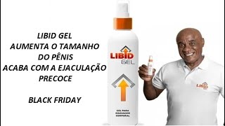 LIBID GEL - Gel para aumento peniano - Líbido Sexual