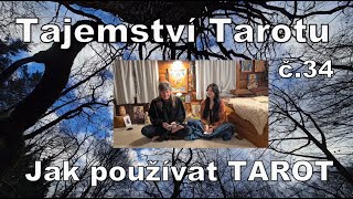 Tajemství Tarotu: Používání karet