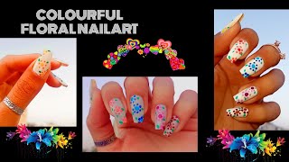 Colourful Floral Nailart....🌸😍 | Get Nailed !! |