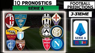 PRONOSTICS SERIE A GAMEWEEK 31 || PREDICTIONS SERIE A || PRONOSTIC FOOT (Juventus, Atalanta)