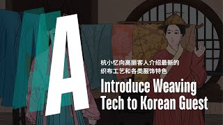 What will happen if you choose A: Introduce Weaving Tech to Korean Guest?