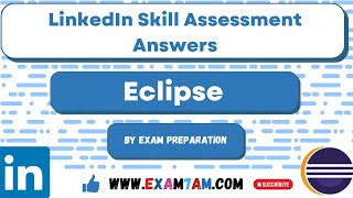 Eclipse LinkedIn Skill Assessment Answer 2023 | Exam Preparation | LinkedIn Quiz |