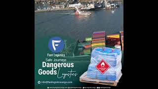 Dangerous Goods Logistics | Fast Logistics