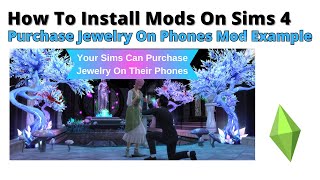 How To Install Purchase Jewelry On Phones Mod For Sims 4  | 2024