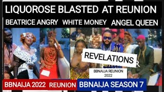 LIQUOROSE BLASTED AT REUNION AS BEATRICE ANGRY,BBNAIJA REUNION 2022,BBN REUNION,BBNAIJA 2022 REUNION