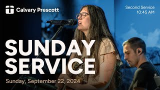 Sunday, September 22, 2024 | Second Service, 10:45 AM