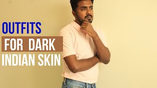 Dark Skin Men's Fashion | Outfits for Dark Skin Indian Men