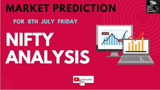 Nifty Analysis for 8th July Friday | Bank Nifty Prediction for tomorrow | The Chart Trading