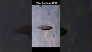 Pilot UFO Footage.