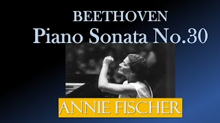 Beethoven l Piano Sonata No. 30 l Annie Fischer