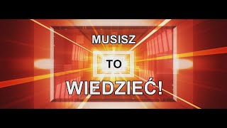 Musisz to wiedzieć (204) 3.04.2017 (N) *Czytaj opis*