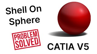 Shell On Sphere | Shell error in Catia v5 | Catia Tutorial