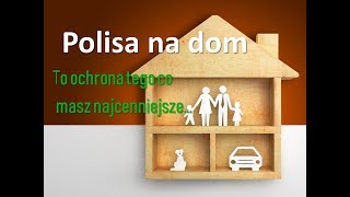 Polisa na dom - porównywarka ofert Ubezpieczalnia Końskie