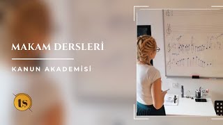 Makam dersleri - Tacettin Şahin Kanun Akademisi