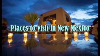 Top 10 Travel Destinations in New Mexico USA | 10 Best Places in New Mexico USA | The Travelholic