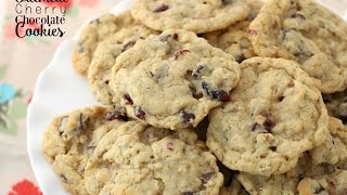 Oatmeal Cherry Chocolate Cookies   Butter With A Side of Bread