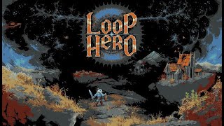 Loop Hero #2