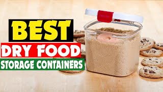 Top 10 Best Dry Food Storage Containers in 2024