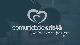 Culto de celebraçao - Comunidade Cristã de Nova Friburgo -  24/11/2024