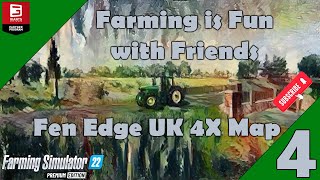 Farming is more Fun With Friends | FEN EDGE UK 4X MAP MP SERVER | FARMING SIMULATOR 22 FS22